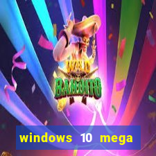 windows 10 mega lite download